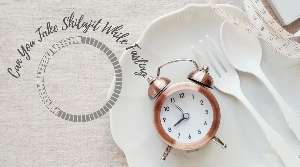 Can Shilajit Be Taken While Fasting? Get Answers!