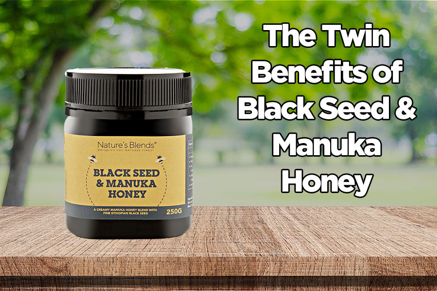 The Twin Benefits of Manuka Honey and Black Seed Oil