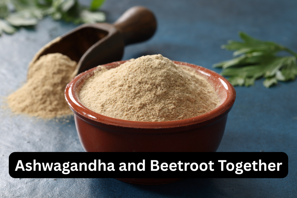 Can You Take Ashwagandha and Beetroot Together