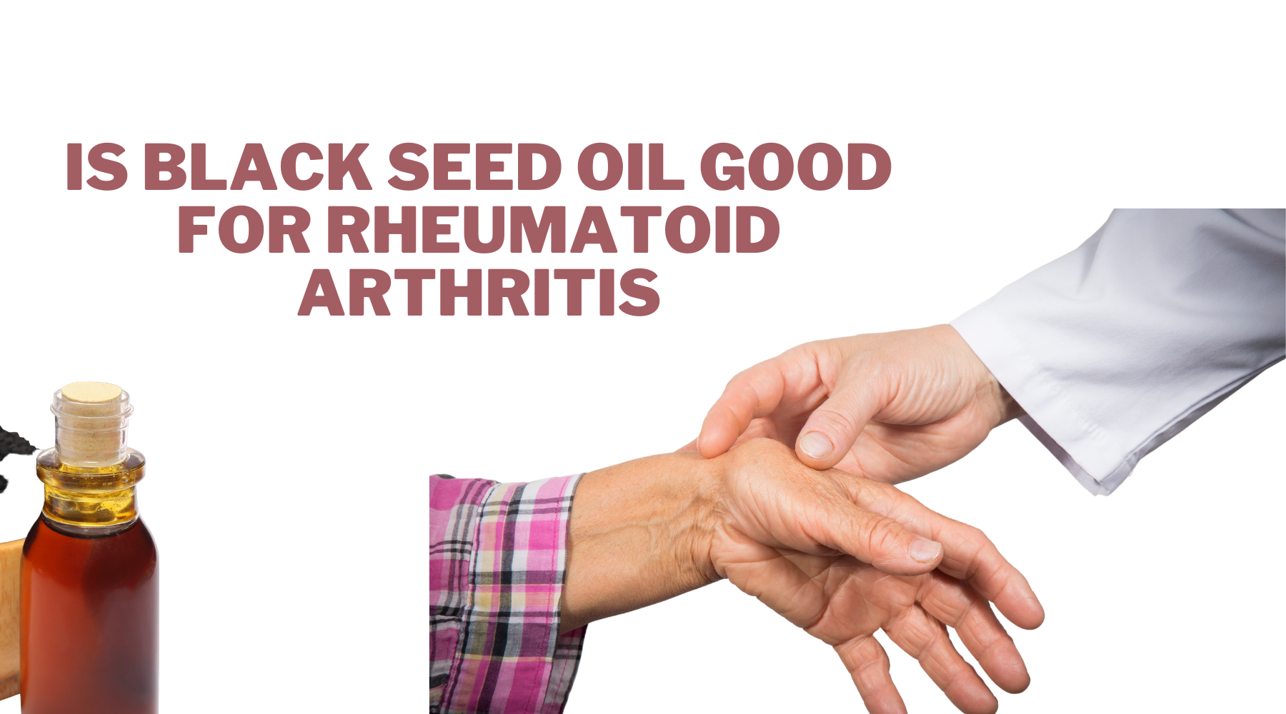 Is Black Seed Oil Good For Rheumatoid Arthritis Nature's Blends