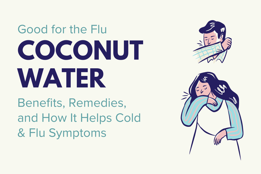 Is Coconut Water Good for the Flu