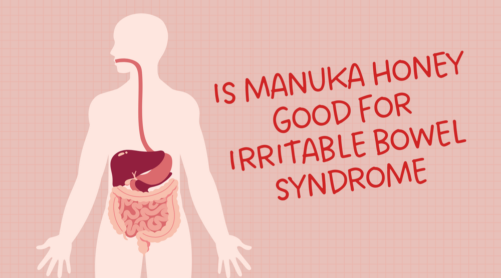 Is Manuka Honey Good For Irritable Bowel Syndrome