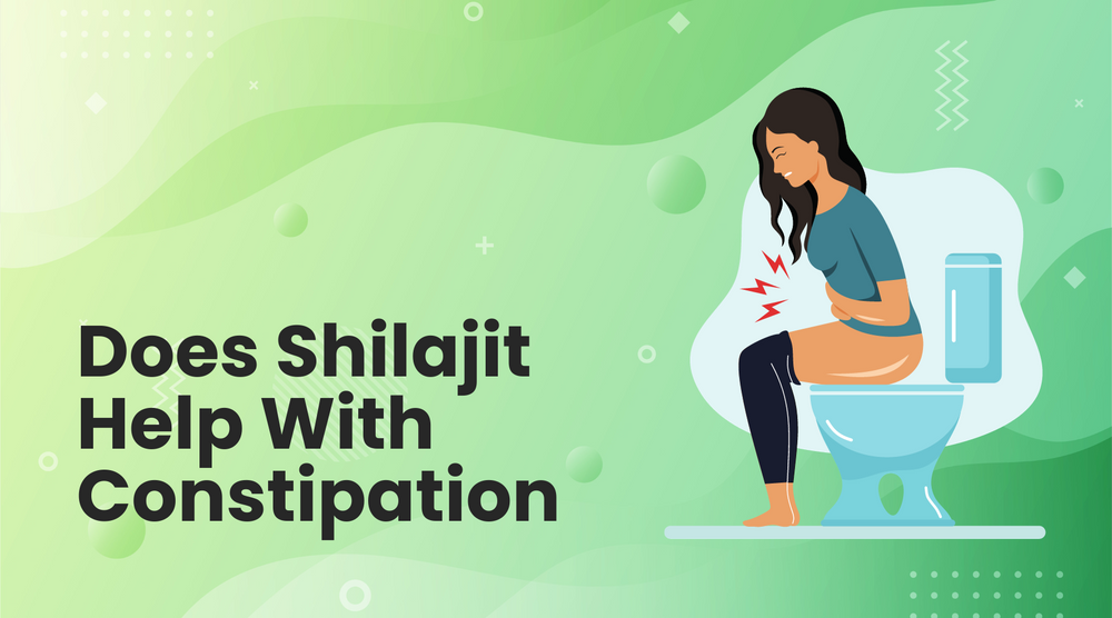 Does Shilajit Help With Constipation